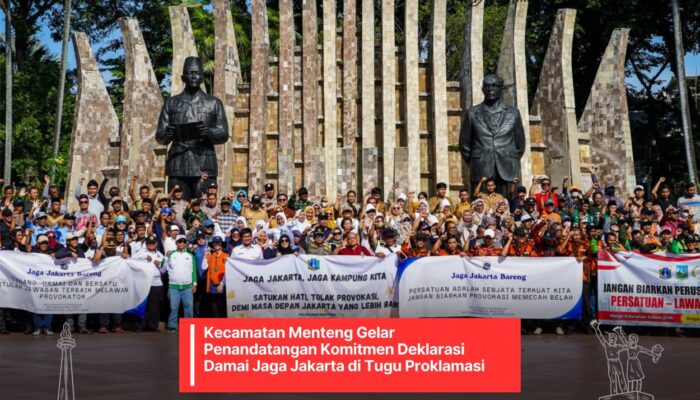 Kecamatan Menteng Gelar Penandatangan Komitmen Deklarasi Damai Jaga Jakarta di Tugu Proklamasi