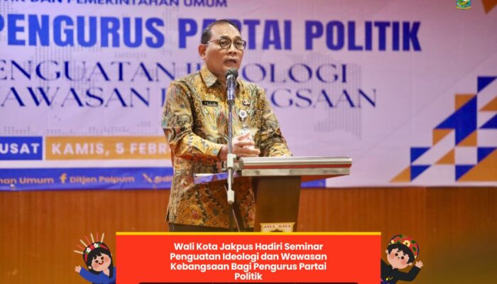 Wali Kota Jakpus Hadiri Seminar Penguatan Ideologi dan Wawasan Kebangsaan Bagi Pengurus Partai Politik